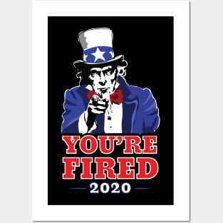 Progressive You're Fired Uncle Sam 2020 Election Posters and Art